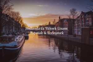 Hollanda Yüksek Lisans Eğitimi